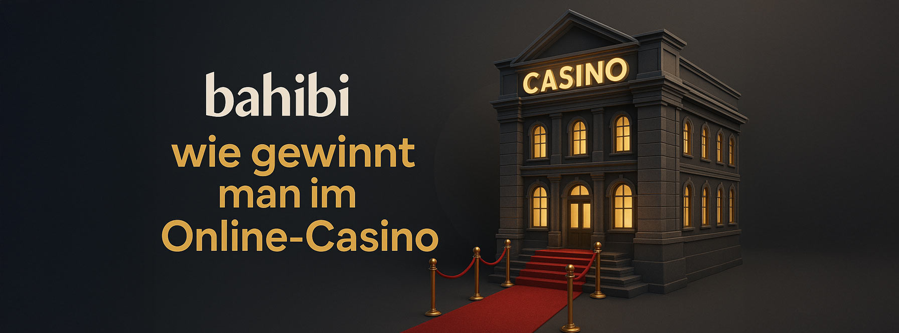 Wie Gewinnt Man im Online Casino